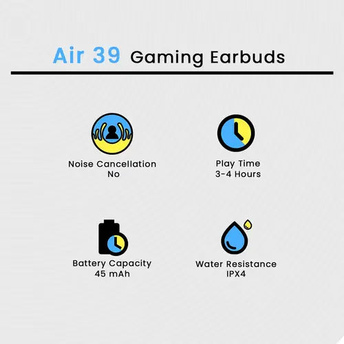 Air 39 Gaming Earbuds
